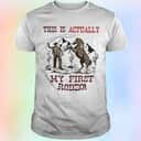 This Is Actually My First Rodeo T-Shirt