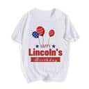 Cool Happy Lincoln’s Birthday T-Shirt Cool Happy Lincoln’s Birthday T-Shirt