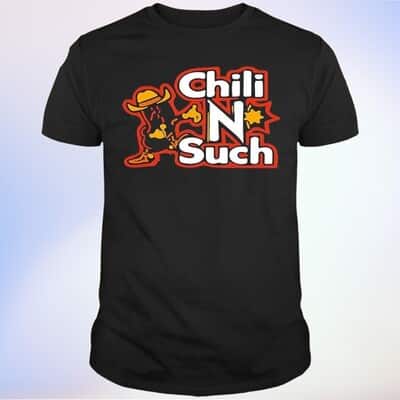 Chili N’ Such Grind T-Shirt Chili N’ Such Grind T-Shirt