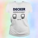 Decker Reported Check One T-Shirt Decker Reported Check One T-Shirt