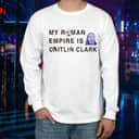Justin Vanlaere T-Shirt My Roman Empire Is Caitlin Clark