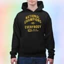 National Champions Vs Everybody Hail To The Victors T-Shirt