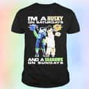 I’m A Husky On Saturdays A Seahawk On Sundays T-Shirt I’m A Husky On Saturdays A Seahawk On Sundays T-Shirt
