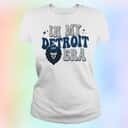 In My Detroit Lions Era T-Shirt In My Detroit Lions Era T-Shirt