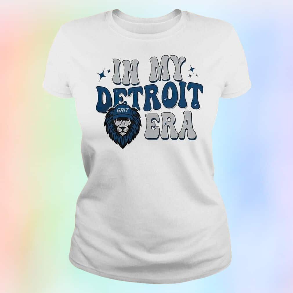 In My Detroit Lions Era T-Shirt In My Detroit Lions Era T-Shirt