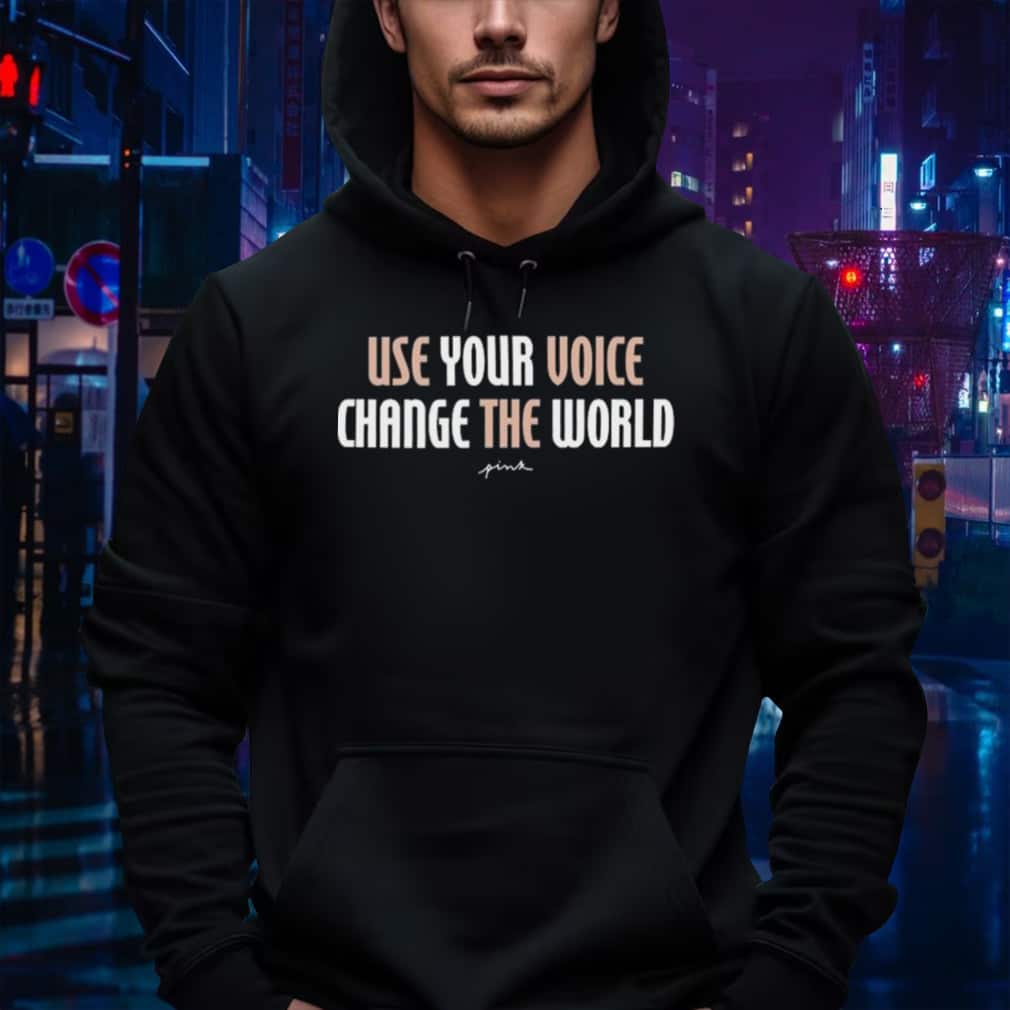 Basic Use Your Voice Change The World T-Shirt Basic Use Your Voice Change The World T-Shirt