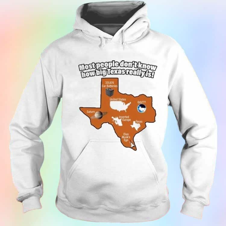 Most People Don’t Know How Big Texas Really Is T-Shirt Most People Don’t Know How Big Texas Really Is T-Shirt