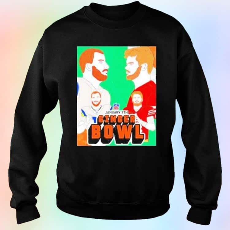NFL San Francisco 49ers Vs. Los Angeles Rams Ginger Bowl T-Shirt NFL San Francisco 49ers Vs. Los Angeles Rams Ginger Bowl T-Shirt