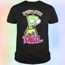 Funny Making Sense Is So Taco T-Shirt Funny Making Sense Is So Taco T-Shirt