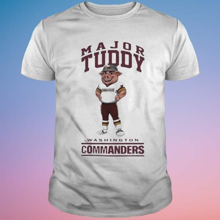 Funny Washington Commanders Major Tuddy T-Shirt Funny Washington Commanders Major Tuddy T-Shirt