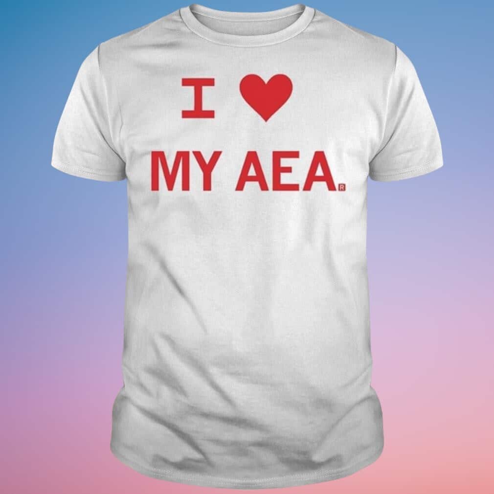 I Love My AEA T-Shirt