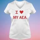 I Love My AEA T-Shirt