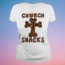 Church Of Snacks T-Shirt Church Of Snacks T-Shirt