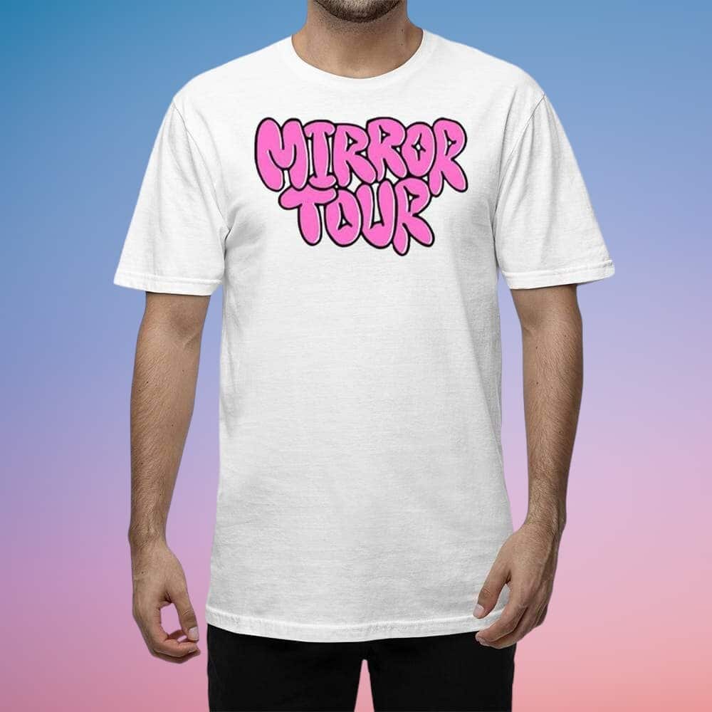 Mirror Tour T-Shirt I Am Strong I Am Loved I Am Enough I Am Worthy Mirror Tour T-Shirt I Am Strong I Am Loved I Am Enough I Am Worthy