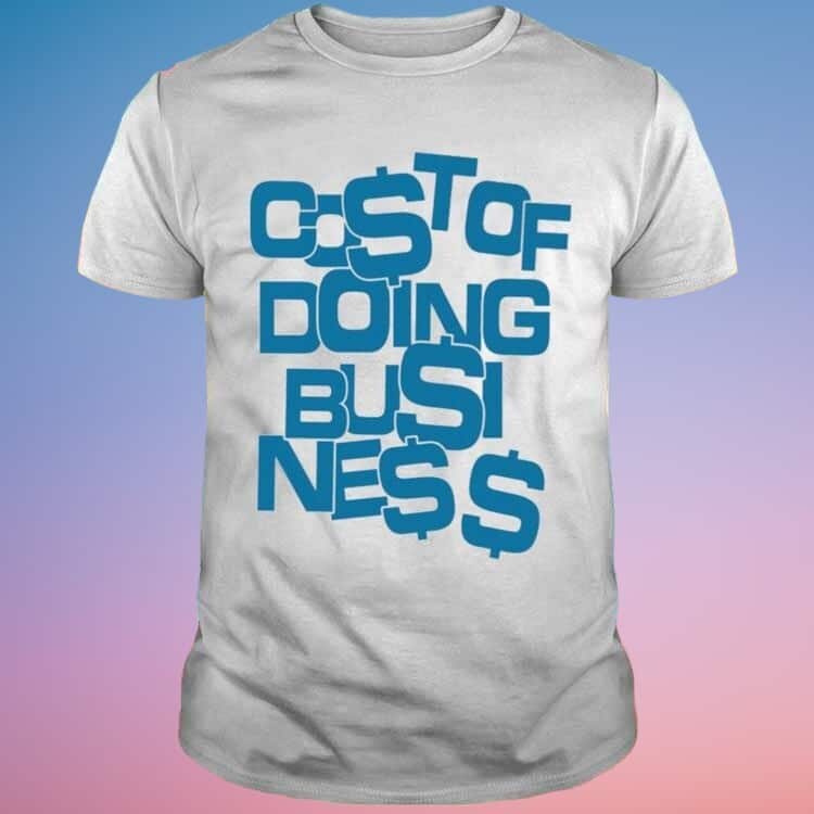 Detroit Lions Cost Of Doing Business T-Shirt Detroit Lions Cost Of Doing Business T-Shirt