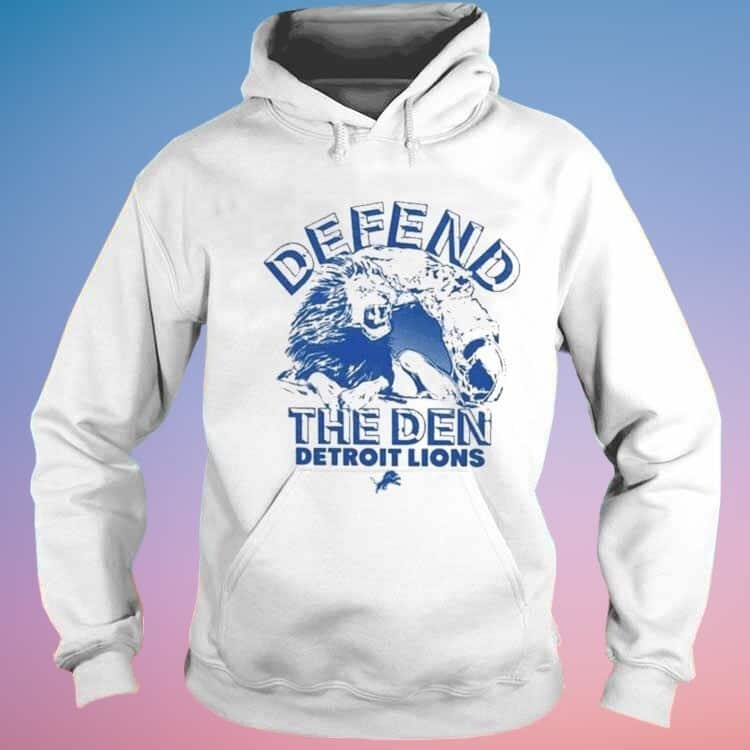 Defend The Den Detroit Lions T-Shirt Defend The Den Detroit Lions T-Shirt