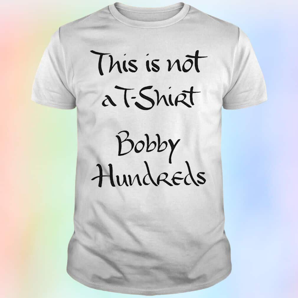 This Is Not A T-Shirt Bobby Hundreds This Is Not A T-Shirt Bobby Hundreds