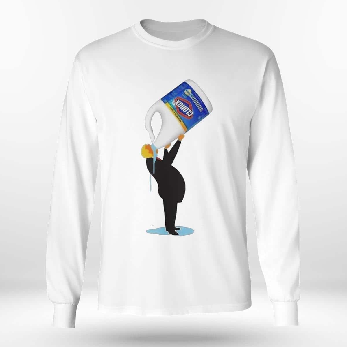 Trump Drink Clorox Chewables T-Shirt Trump Drink Clorox Chewables T-Shirt
