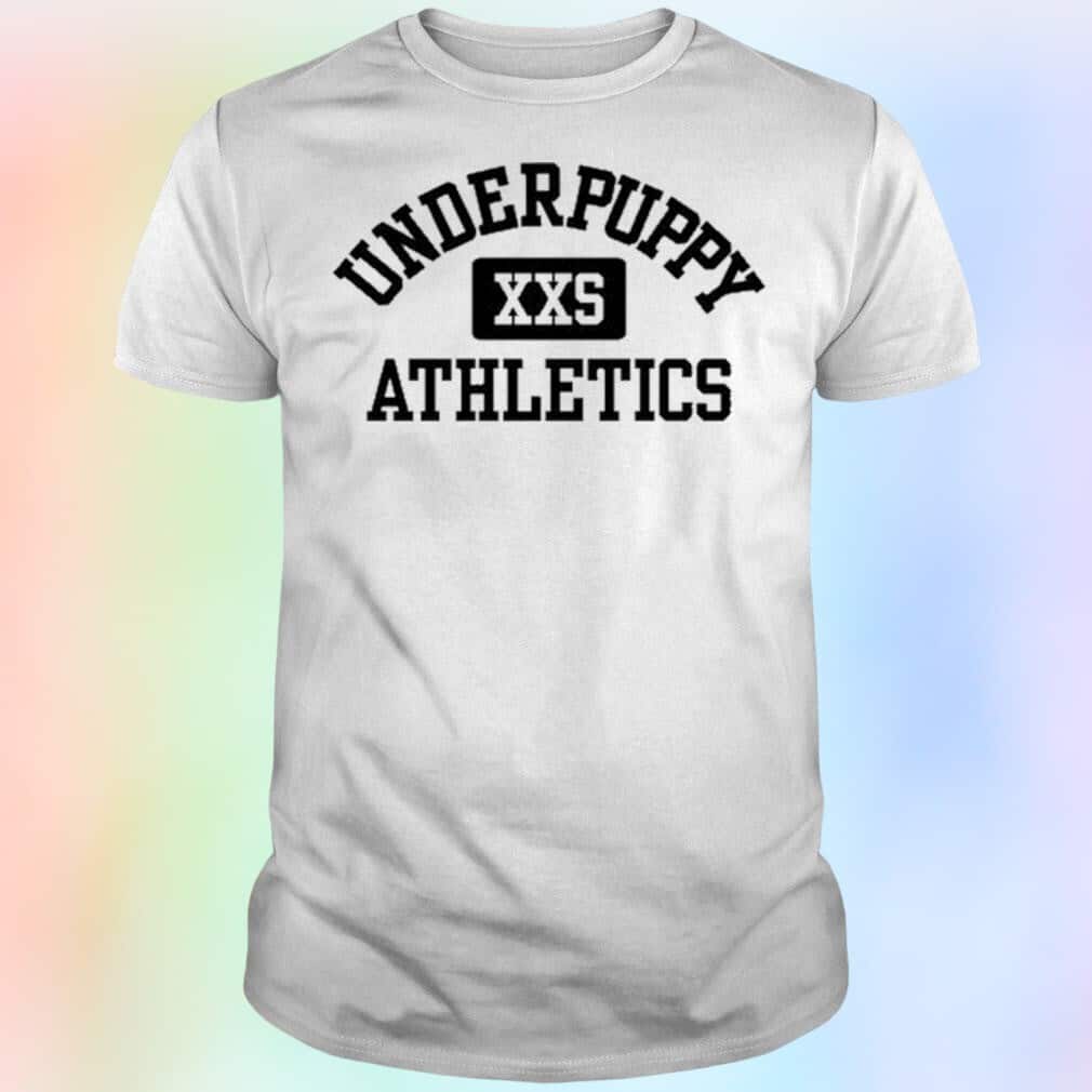 Athletics and Underpuppy XXS T-Shirt