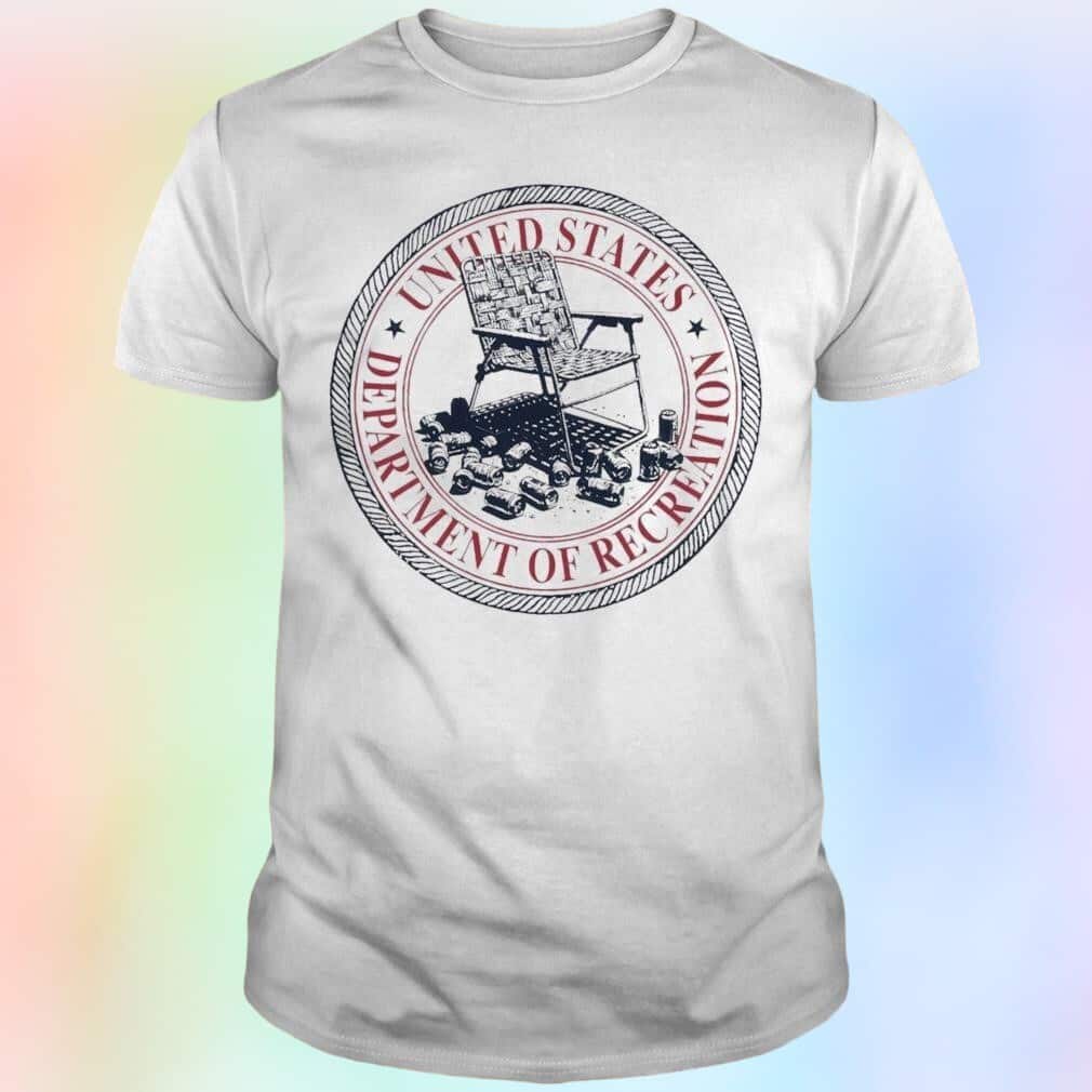 United States Department Of Recreation T-Shirt United States Department Of Recreation T-Shirt