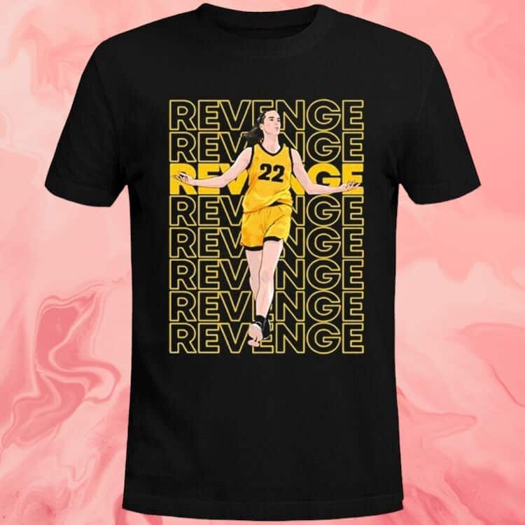 Revenge 22 Caitlin Clark T-Shirt Revenge 22 Caitlin Clark T-Shirt
