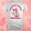 Fueled By Coffee Speedway T-Shirt Fueled By Coffee Speedway T-Shirt