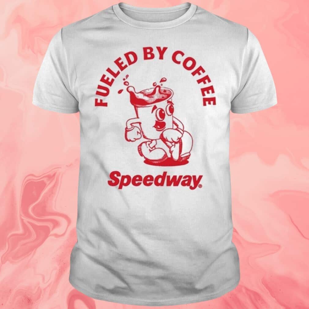 Fueled By Coffee Speedway T-Shirt Fueled By Coffee Speedway T-Shirt