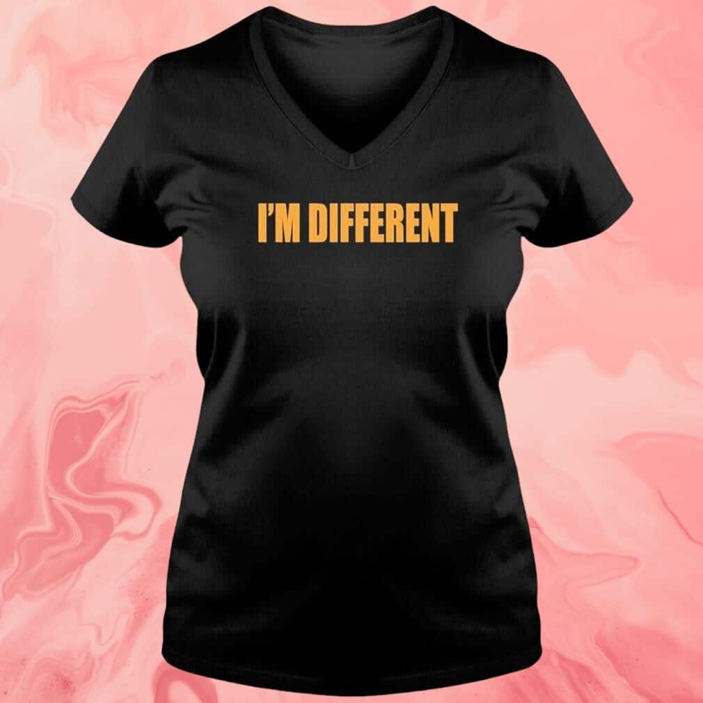 I’m Different T-Shirt I’m Different T-Shirt