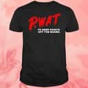 P.wat T-Shirt To Keep Points Off The Board P.wat T-Shirt To Keep Points Off The Board