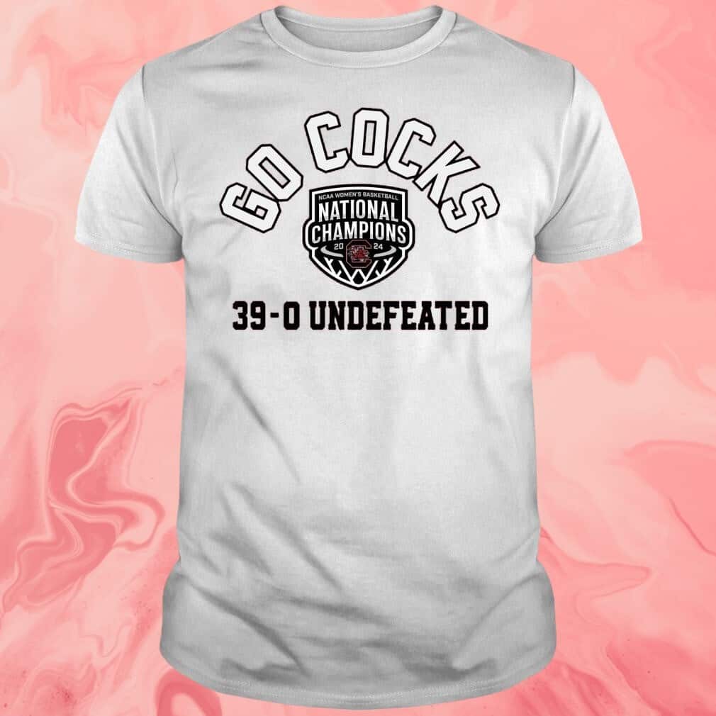 Go Cocks T-Shirt National Champions 39-0 Undefeated Go Cocks T-Shirt National Champions 39-0 Undefeated