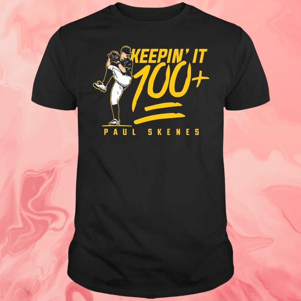 Paul Skenes T-Shirt Keepin’ It 100 Paul Skenes T-Shirt Keepin’ It 100