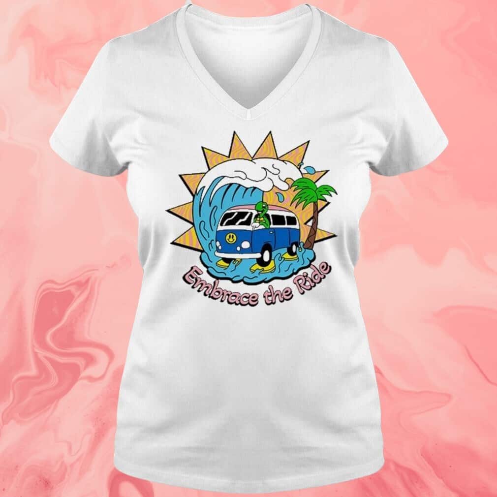Embrace The Ride T-Shirt Embrace The Ride T-Shirt