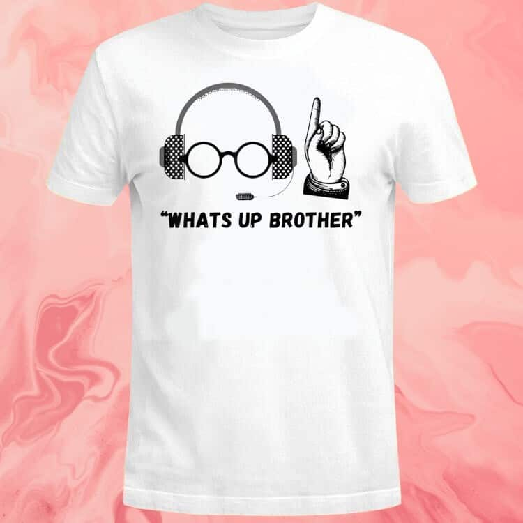 Whats Up Brother Logo T-Shirt