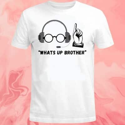 Whats Up Brother Logo T-Shirt