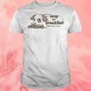 Try It Now Soup For Breakfast T-Shirt Try It Now Soup For Breakfast T-Shirt