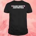Bare Body Aesthetics T-Shirt