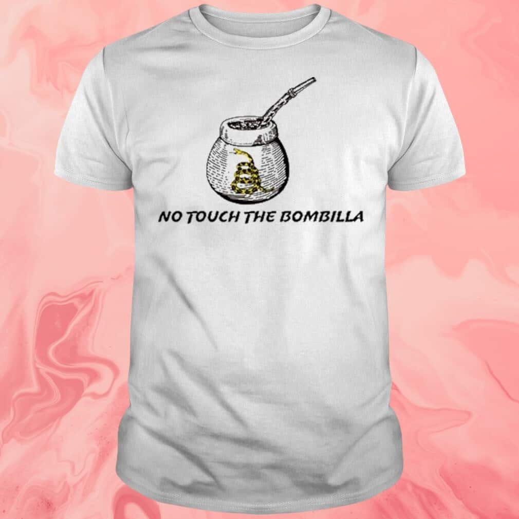 No Touch The Bombilla Snake T-Shirt No Touch The Bombilla Snake T-Shirt