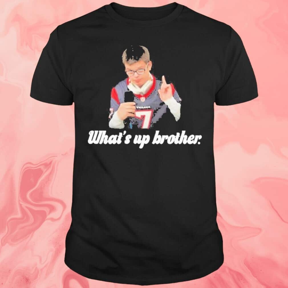 Whats Up Brother Thesketchreal T-Shirt Whats Up Brother Thesketchreal T-Shirt