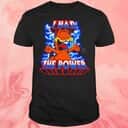 I Had The Power T-Shirt