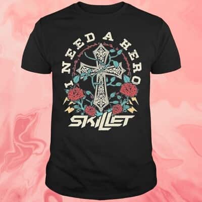Skillet I Need A Hero T-Shirt