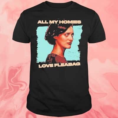 All My Homies Love T-Shirt