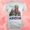 Joe Biden T-Shirt This Aggression Will Not Stand Man The Dude Abiden Joe Biden T-Shirt This Aggression Will Not Stand Man The Dude Abiden