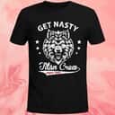 Get Nasty Titan Crew T-Shirt