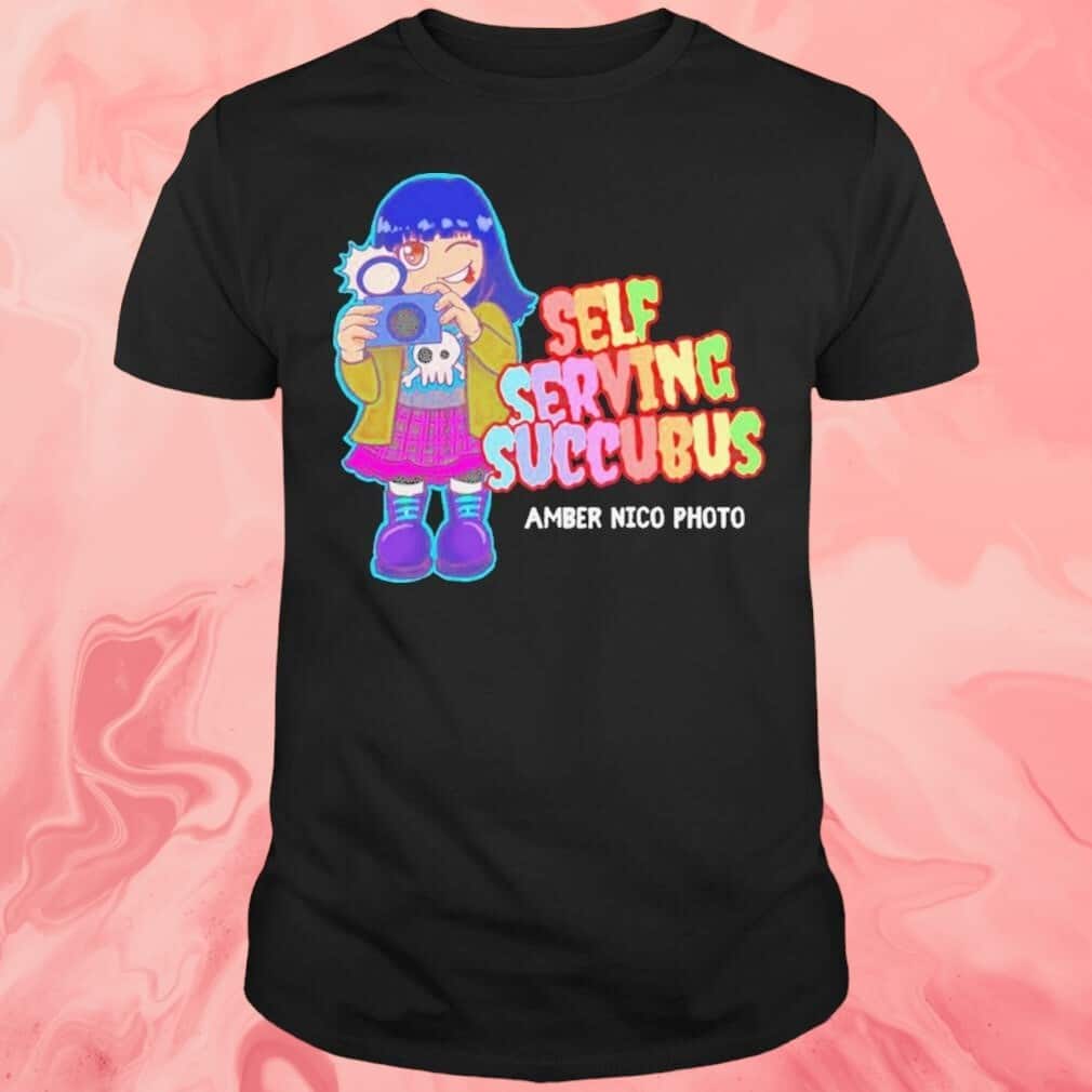 Self Serving Succubus T-Shirt Amber Nico Photo Self Serving Succubus T-Shirt Amber Nico Photo
