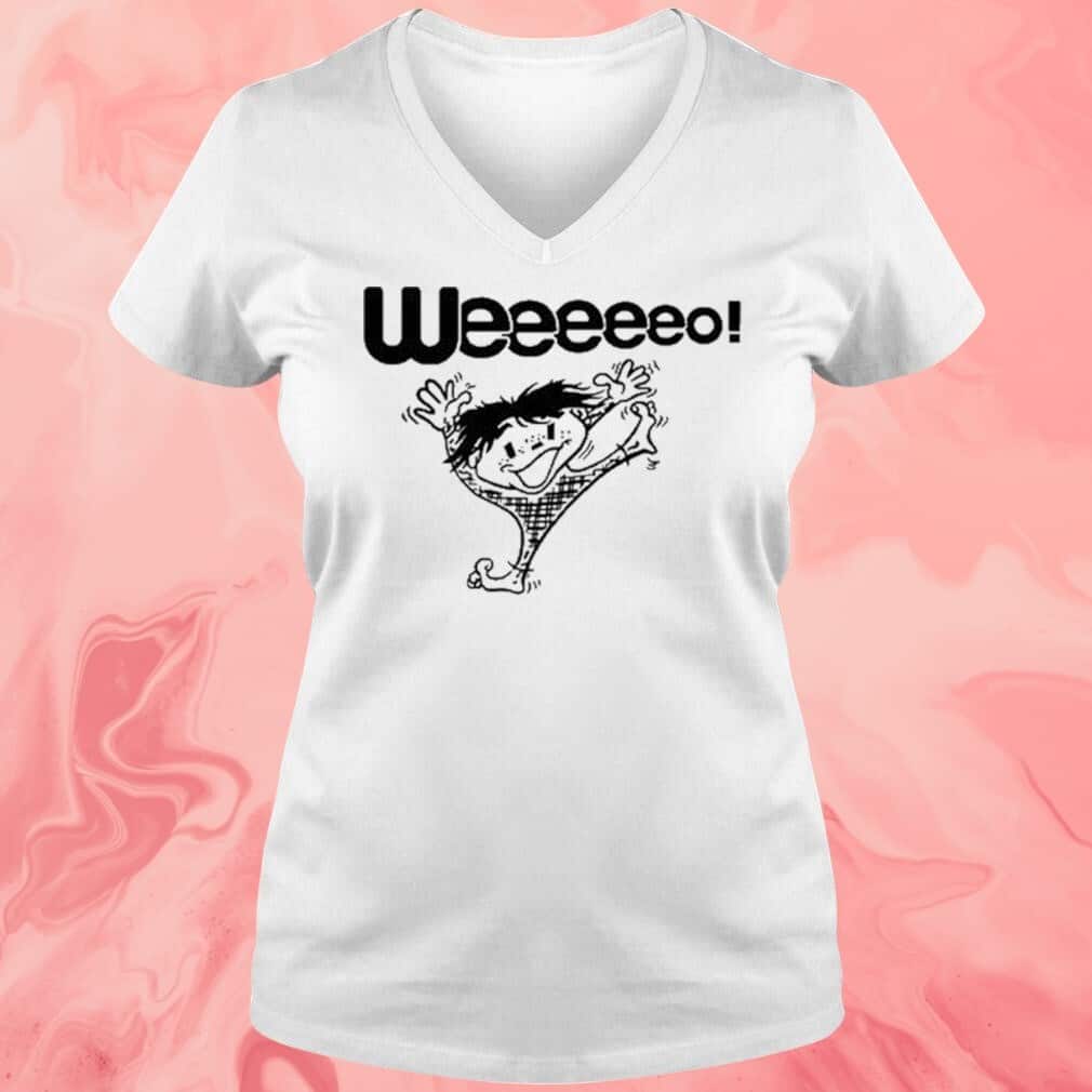 Weeeeeo T-Shirt Weeeeeo T-Shirt