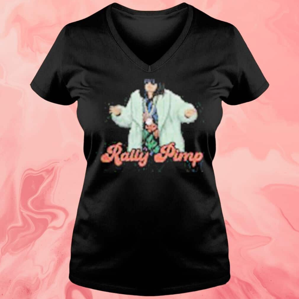Rally Pimp T-Shirt Rally Pimp T-Shirt