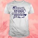 Super Graphic Ultra Modern Girl Like Me T-Shirt Super Graphic Ultra Modern Girl Like Me T-Shirt