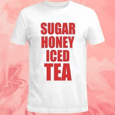 Sugar Honey Iced Tea T-Shirt