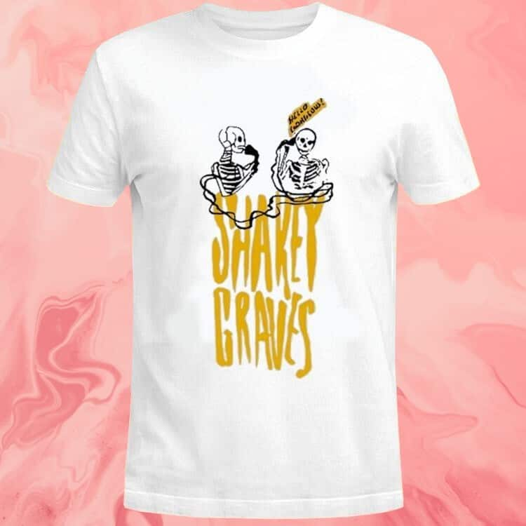 Shakey Graves Hello Gorgeous T-Shirt