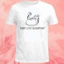 Daddy&rsquo;s Little Tax Exemptions T-Shirt